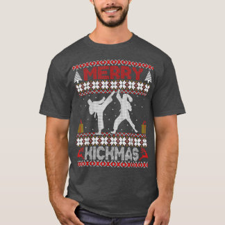 Merry Kickmas Karate Martial Arts Ugly jul S T Shirt