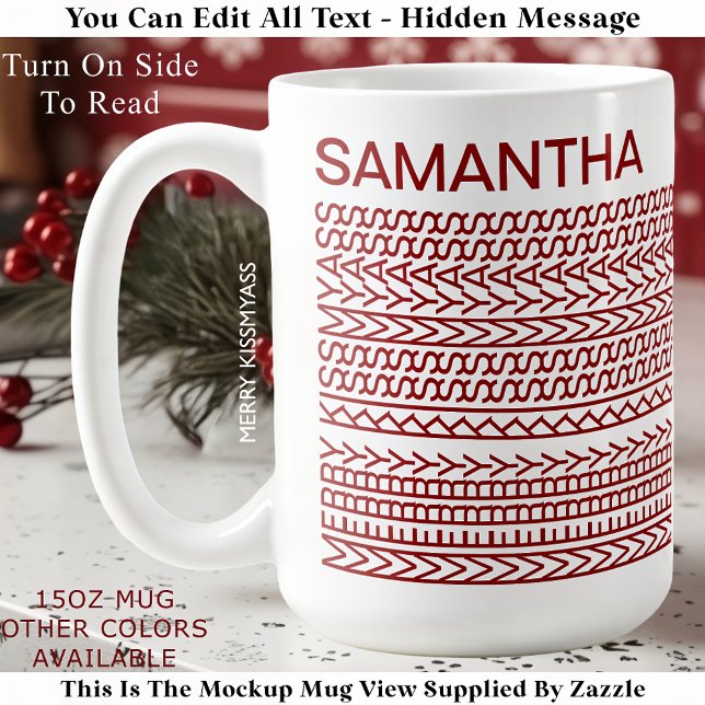 Merry Kissmyass Custom Name 160R Hidden Message  Kaffemugg (Skapare uppladdad)