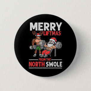 Merry Liftmas från North Swole Muscle Santa Weight Knapp