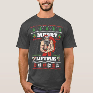 Merry Liftmas I Ugly jul Sweater Gym Workout T Shirt