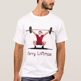 Merry Liftmas T Shirt