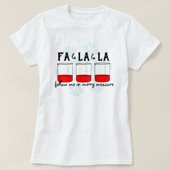 Merry Measure Beaker Shirt T Shirt (Design framsida)