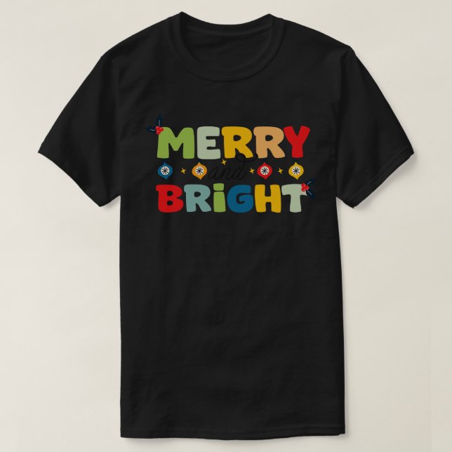 Merry och Bright 16 T Shirt (Design framsida)