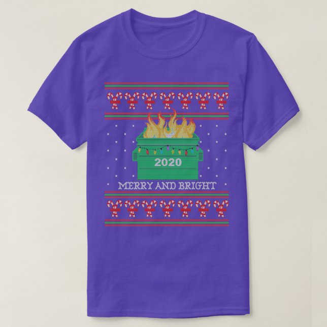 Merry och Bright 2020 Dumpster Fire Ugly jul T Shirt (Design framsida)
