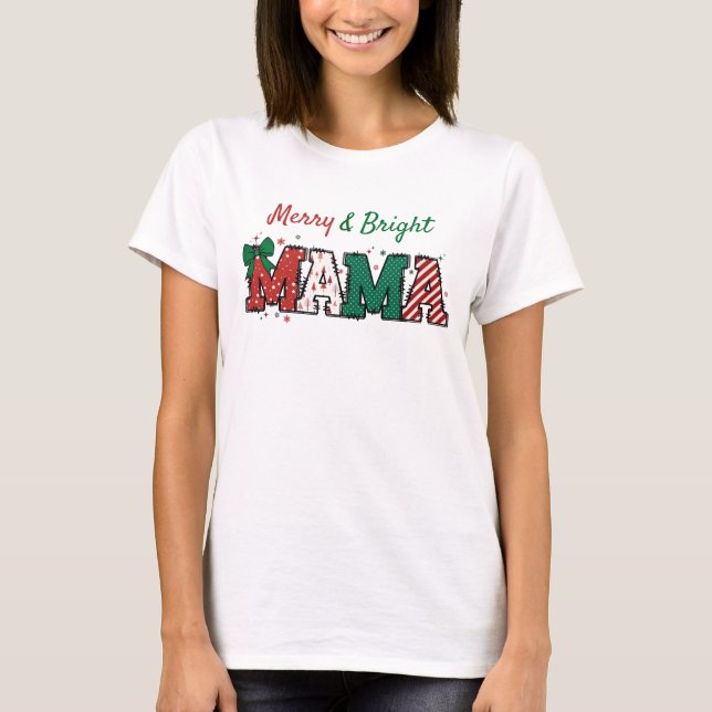 Merry och Bright Mamma-julskjortan Doodle roligt T Shirt (Framsida)