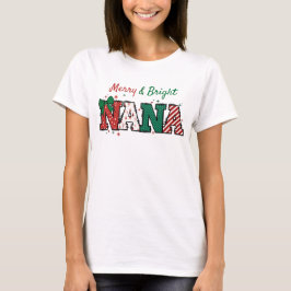 Merry och Bright Nana Grandma jul t-shirt