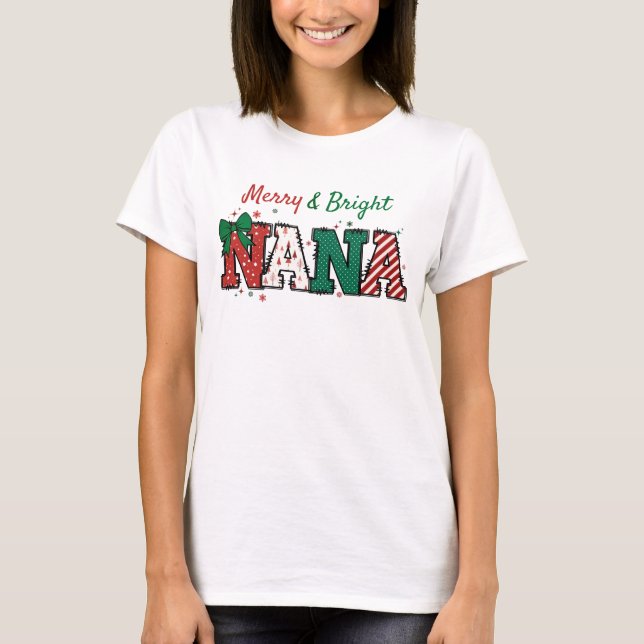 Merry och Bright Nana Grandma jul t-shirt (Framsida)