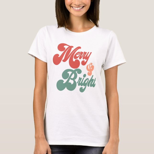 Merry och Bright T Shirt (Framsida)