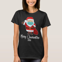 Merry Quarantine 2020 T Shirt