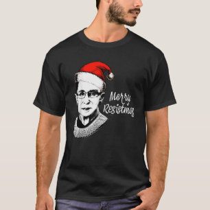 Merry Resistmas Shirt RBG Ruth Bader Ginsburg Chri T