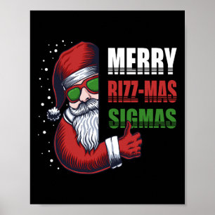 Merry Rizz Mas Sigmas Funny Gen- Alpha X mas Santa Poster
