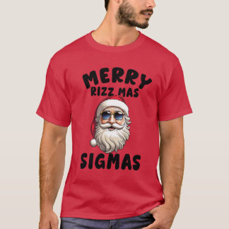 Merry Rizz Mas Sigmas ,God jul T-Shi T-Shi T Shirt