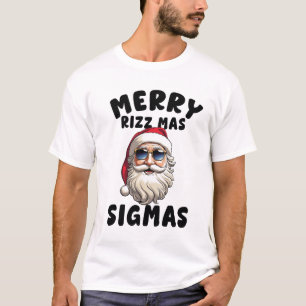 Merry Rizz Mas Sigmas ,God jul T-Shi T-Shi T Shirt