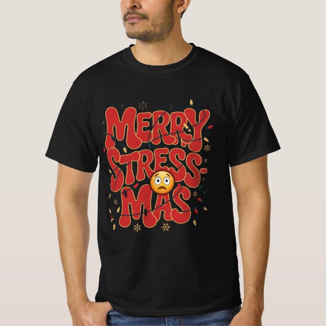 Merry Stress-mas Christmas Humor Design T Shirt (Framsida)
