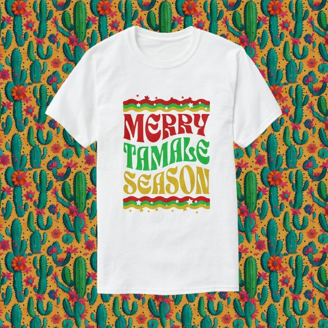 Merry Tamale Season T Shirt (Skapare uppladdad)
