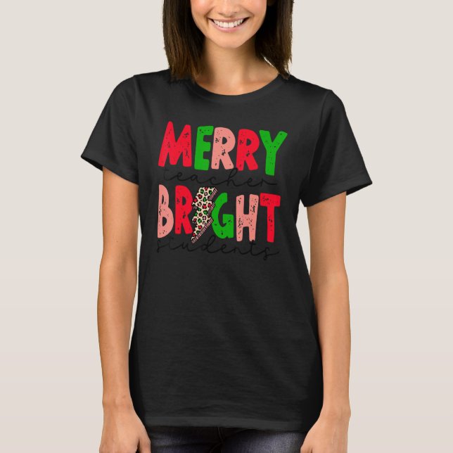 Merry Teacher Bright Studenter Lightning Teacher C T Shirt (Framsida)