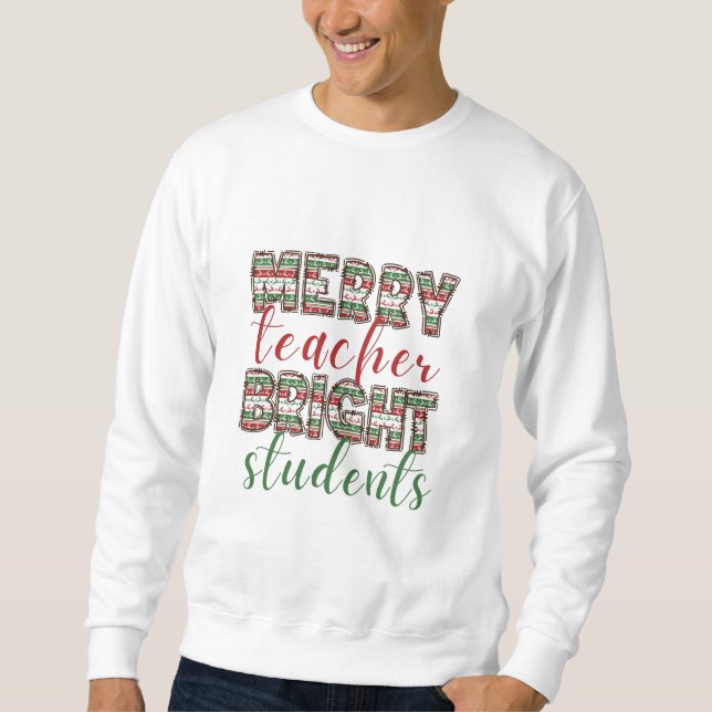 Merry teacher Bright students Christmas  T-Shirt S Lång Ärmad Tröja (Framsida)