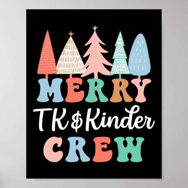 Merry Tk And Kinder Crew Kindergarten Teacher Chri Poster (Framsidan)