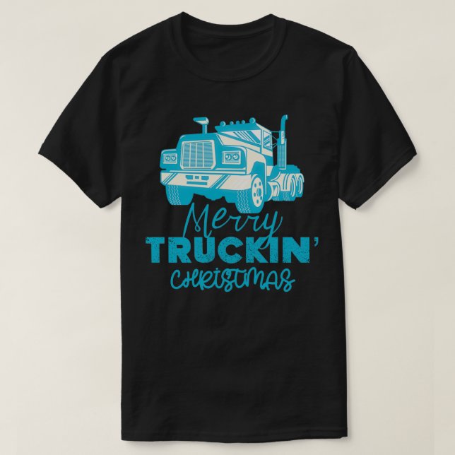 Merry Truckin Christmas Blue Festive Gift For Truc T Shirt (Design framsida)