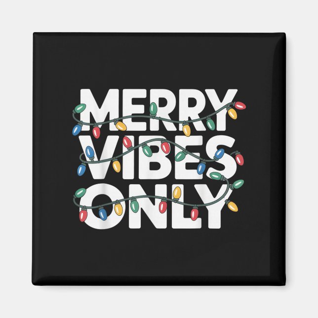 Merry Vibes Endast julmässan för Glatta stjärnor Magnet (Framsidan)