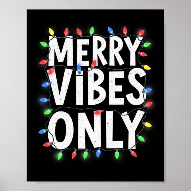 Merry Vibes Only Roligt Helgdag Ljus julDesi Poster (Framsidan)