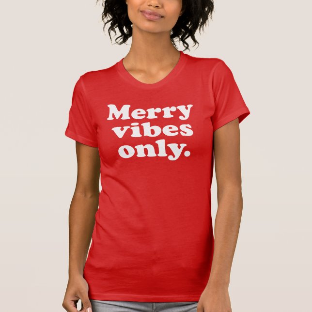 Merry vibes only roligt retro jul helgdag t shirt (Framsida)