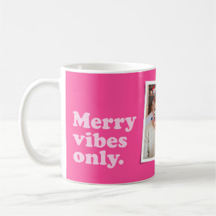 Merry vibes only roligt shock rosa en fotojul kaffemugg