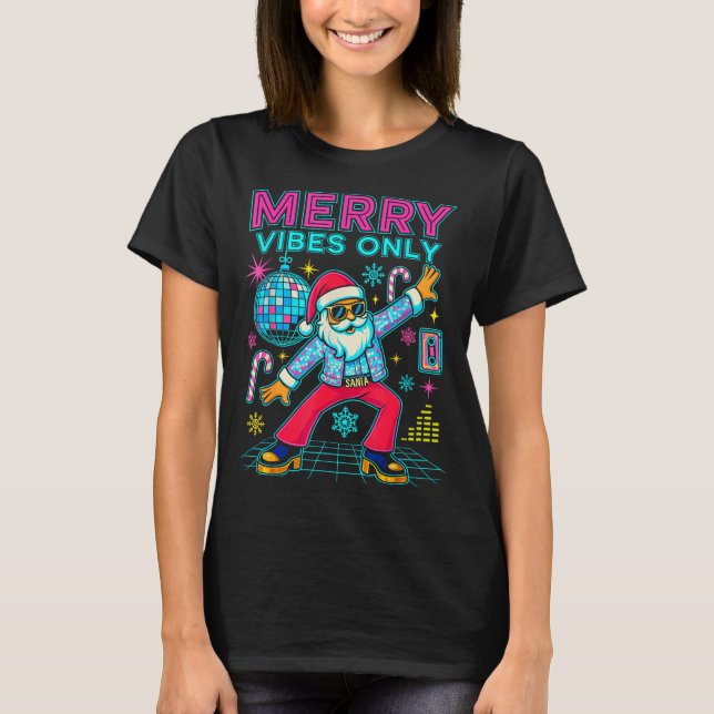 Merry Vibes Only Santa Christmas Disco Retro 70s 8 T Shirt (Framsida)