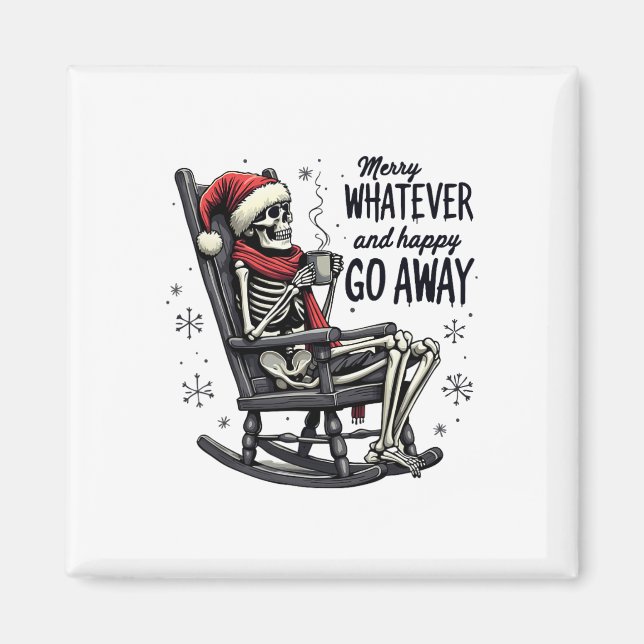 Merry Whatever And Happy Go Away Christmas Funny Q Magnet (Framsidan)