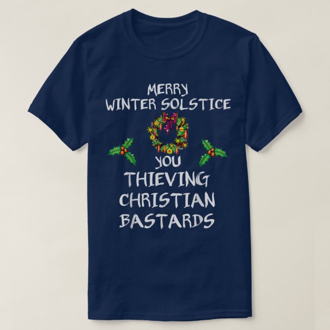 Merry Winter Solstice You Thiving Christian Basta T Shirt (Design framsida)
