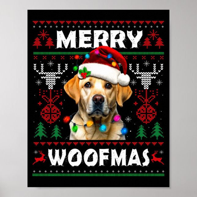 Merry Woofmas Yellow Labrador Christmas Ugly Sweat Poster (Framsidan)
