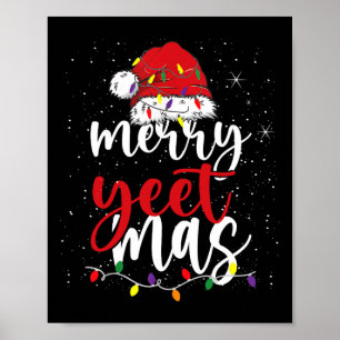 Merry Yeetmas Funny Merry Yeet Mas jul Slang Poster