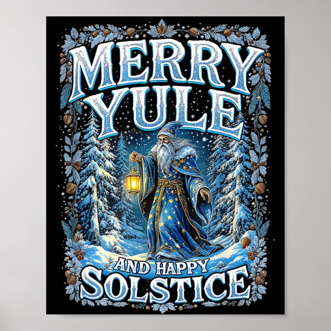 Merry Yule And Happy Solstice Mystic Winter Quote  Poster (Framsidan)