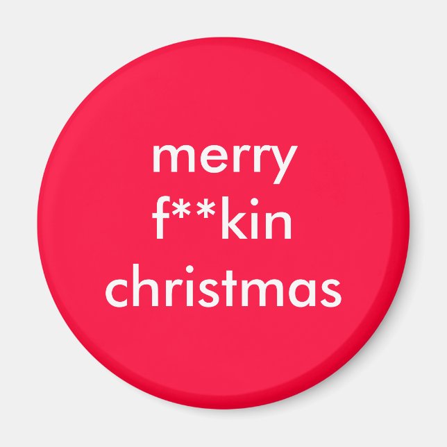 merryf**kinchristmas magnet (Framsidan)