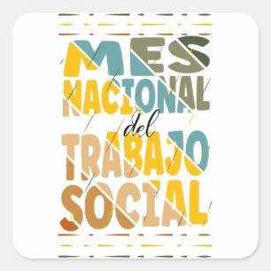 Mes Nacional del Trabajo Social, Social Worker Fyrkantigt Klistermärke