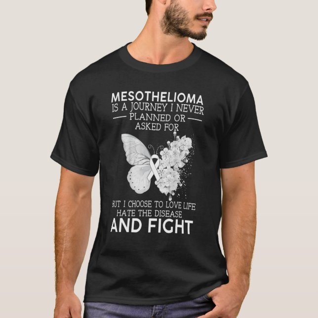 Mesoteliom är en resa som jag aldrig har planerat  t shirt (Framsida)