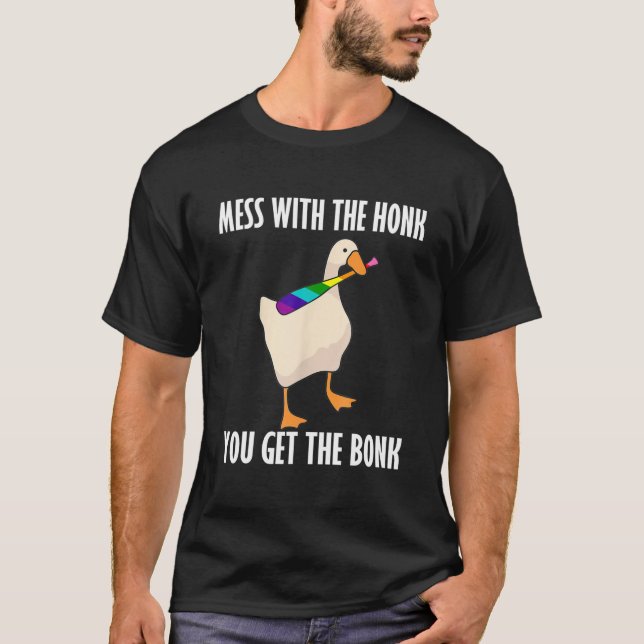 Mess With The Honk You Get The Bonk Funny Goose LG T Shirt (Framsida)