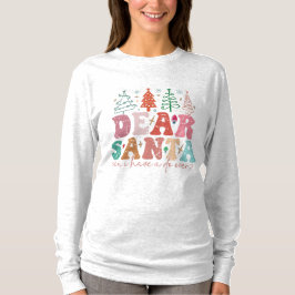 Message to Santa Claus T Shirt