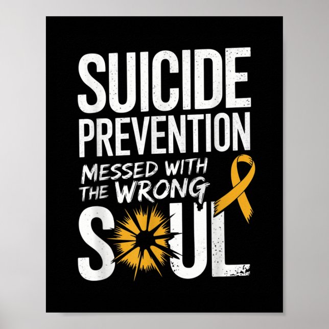 Messed With The Wrong Soul Suicide Prevention Awar Poster (Framsidan)
