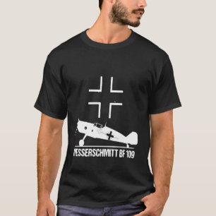 Messerschmitt BF 109 ME Warbird German Luftwaffe W T Shirt