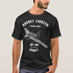 Messerschmitt Me 163 Komet Military Rocket Fighter T Shirt
