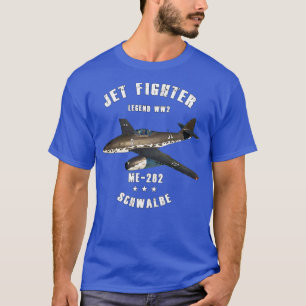 Messerschmitt Me 262 Schwalbe Military Jet Fighter T Shirt