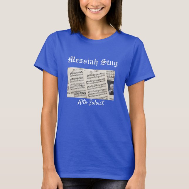 Messiah Sing Alto Soloist T-Shirt (Framsida)
