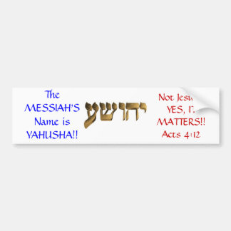 Messiah'sens namn är Yahusha!! Bildekal