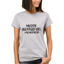 Messsed Blsed Life Mamma of Boys