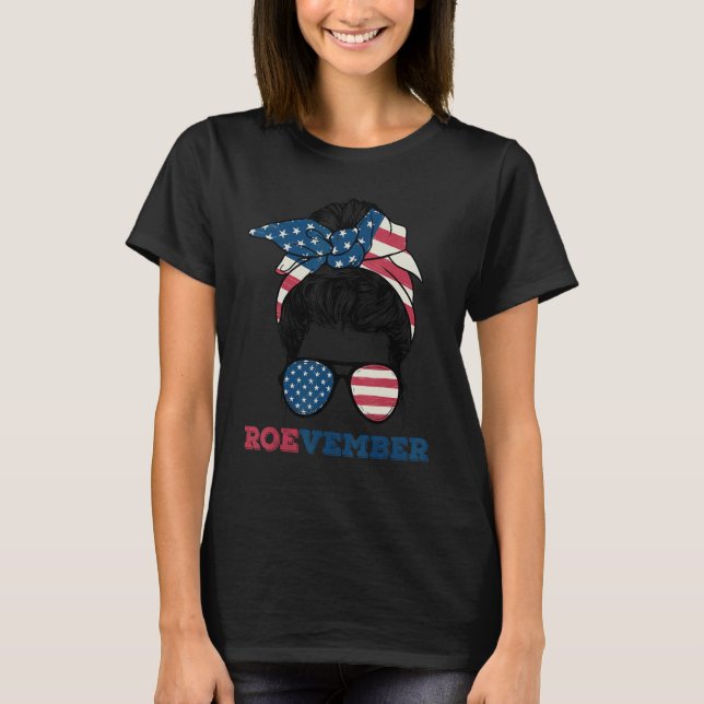 Messy Bun American Flagga RoevMember Pro Choice Wo T Shirt (Framsida)
