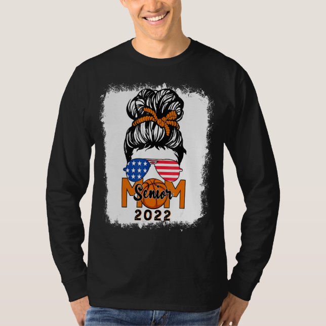 Messy Bun Basketball Senior Mamma 2022 Bleached T Shirt (Framsida)