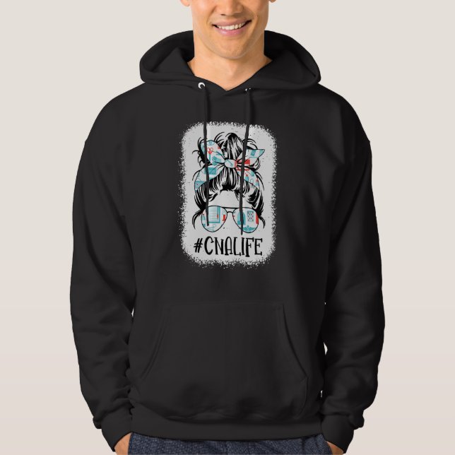 Messy Bun Cna Life Bleached Auktoriserad Nursing A Hoodie (Framsida)
