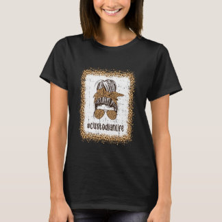 Messy Bun Custodian Life T Shirt