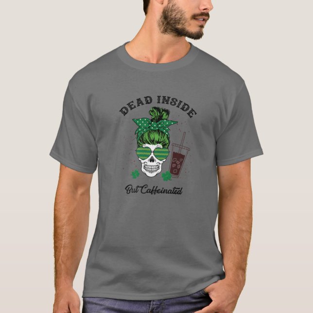 Messy Bun dog innanför men koffeinerat St. Patrick T Shirt (Framsida)